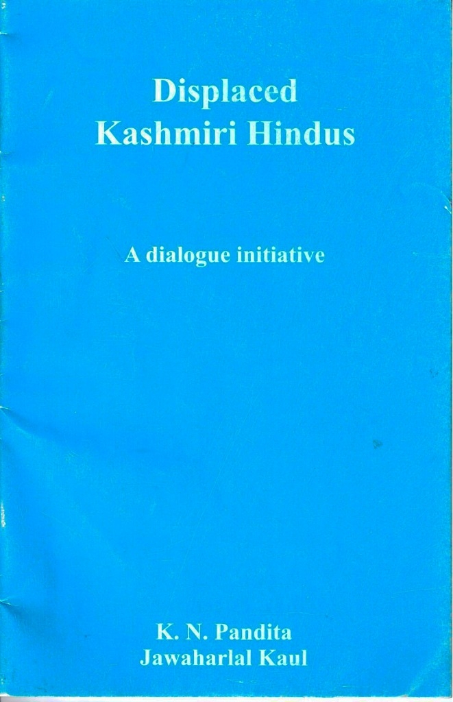 Displaced Kashmiri Hindus: A dialogue initiative